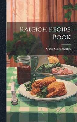 Raleigh Recipe Book 1