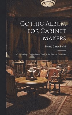 Gothic Album for Cabinet Makers