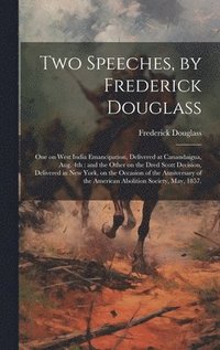 bokomslag Two Speeches, by Frederick Douglass