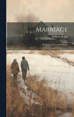 William Bruce - Marriage, Inbunden