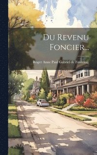 bokomslag Du Revenu Foncier...