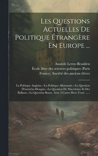 bokomslag Les Questions Actuelles De Politique trangre En Europe ...