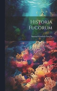 bokomslag Historia Fucorum