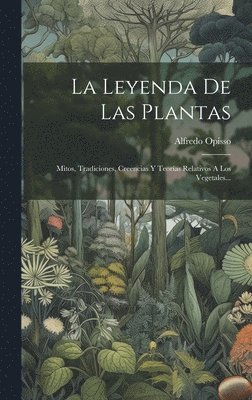 Leyenda De Las Plantas