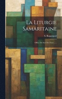 bokomslag La Liturgie Samaritaine