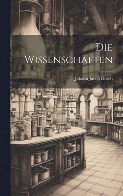 bokomslag Die Wissenschaften