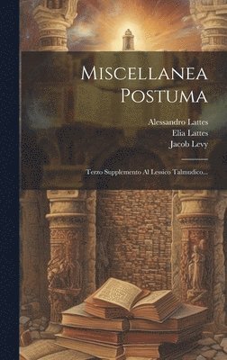 Miscellanea Postuma 1