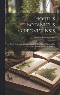 bokomslag Hortus Botanicus Gippovicensis