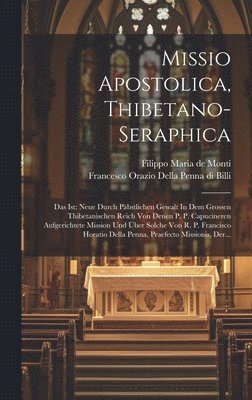 bokomslag Missio Apostolica, Thibetano-seraphica