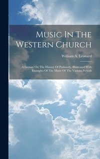 bokomslag Music In The Western Church
