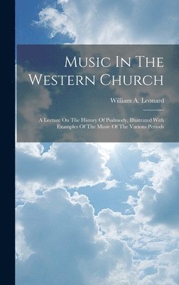 Music In The Western Church 1