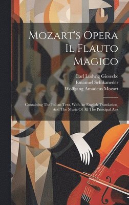 Mozart's Opera Il Flauto Magico 1