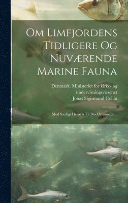 bokomslag Om Limfjordens Tidligere Og Nuværende Marine Fauna