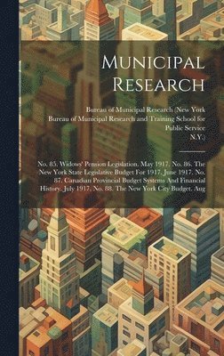 N y ), Bureau Of Municipal Research (New York, Bureau of Municipal Research and Traini - Municipal Research, Inbunden