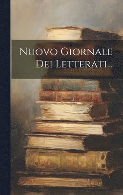 Nuovo Giornale Dei Letterati... 1