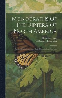 bokomslag Monographs Of The Diptera Of North America