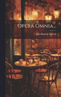 bokomslag Opera Omnia...