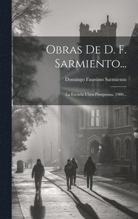 bokomslag Obras De D. F. Sarmiento...