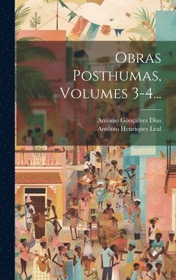 bokomslag Obras Posthumas, Volumes 3-4...