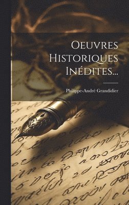 bokomslag Oeuvres Historiques Inédites...