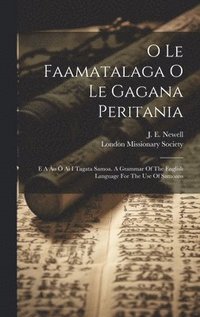 bokomslag O Le Faamatalaga O Le Gagana Peritania