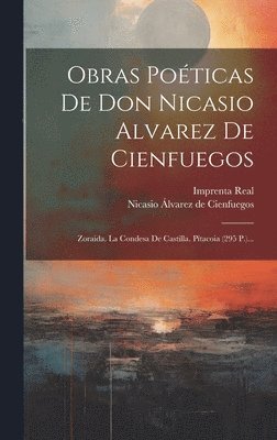 Obras Poticas De Don Nicasio Alvarez De Cienfuegos 1