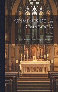 bokomslag Crmenes De La Demagoga