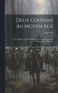 bokomslag Deux Couvens Au Moyen Age