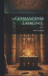 bokomslag Germanernes Laerling...