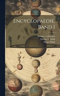 bokomslag Encyclopaedie. Band I