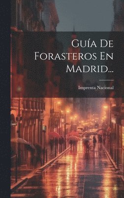 Gua De Forasteros En Madrid... 1