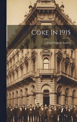 Coke In 1915 1