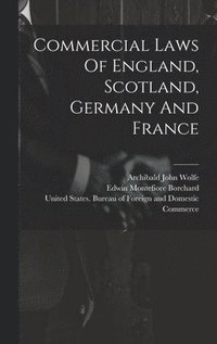 bokomslag Commercial Laws Of England, Scotland, Germany And France