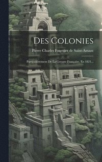 bokomslag Des Colonies