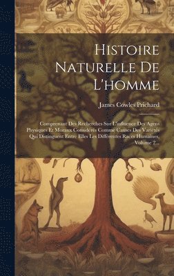 bokomslag Histoire Naturelle De L'homme