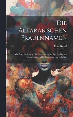 bokomslag Die altarabischen Frauennamen