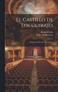 bokomslag El Castillo De Los Ultrajes