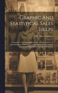 bokomslag Graphic And Statistical Sales Helps