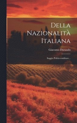 bokomslag Della Nazionalit Italiana