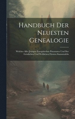 bokomslag Handbuch der neuesten Genealogie