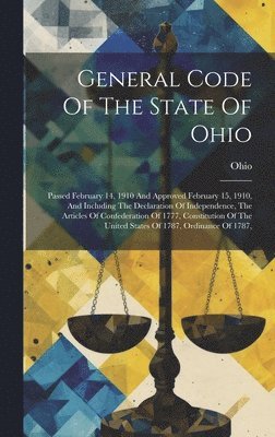 Ohio - General Code Of The State Of Ohio, Inbunden