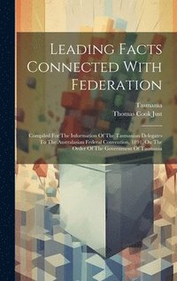 bokomslag Leading Facts Connected With Federation