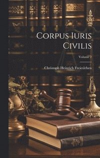 bokomslag Corpus Iuris Civilis; Volume 2