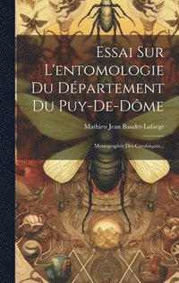 bokomslag Essai Sur L'entomologie Du Dpartement Du Puy-de-dme