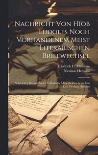 bokomslag Nachricht Von Hiob Ludolfs Noch Vorhandenem Meist Literarischen Briefwechsel