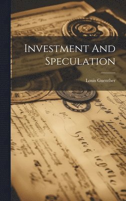 Investment And Speculation 1