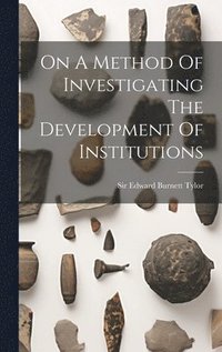 bokomslag On A Method Of Investigating The Development Of Institutions