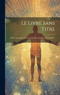 bokomslag Le Livre Sans Titre