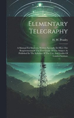 Elementary Telegraphy 1