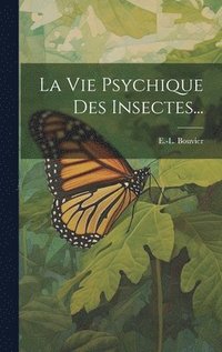 bokomslag Vie Psychique Des Insectes...